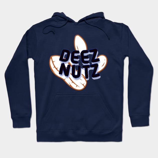 Deez Nutz Hoodie by Aezranits